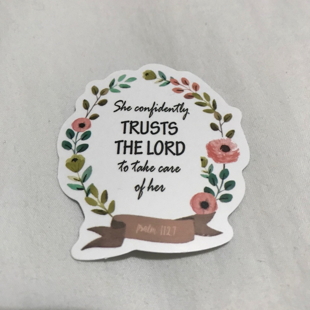 3/$15 - She Confidently Trusts the Lord to Take Care of Her Sticker Flower